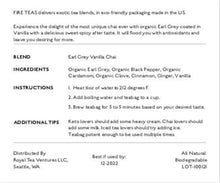 Load image into Gallery viewer, FIRE TEAS Organic Vanilla Keto Tea - Organic Earl Grey, Clove, Vanilla, Black Pepper, Cardamom, Cinnamon, Ginger - Anti Oxidant Rich, Naturally Sweet &amp; Spicy, Bergamot Oil Coated - Made in USA